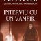 Anne Rice – Interviu cu un vampir