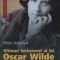 Peter Ackroyd – Ultimul testament al lui Oscar Wilde