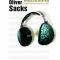 Oliver Sacks – Muzicofilia