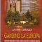 Anton Caragea – Gândind la Europa