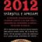 Lawrence E. Joseph – Apocalipsa 2012