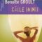 Benoite Groult – Căile inimii