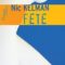 Nic Kelman – Fete