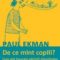 Paul Ekman – De ce mint copii? Cum pot încuraja părinţii sinceritatea