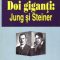 Gerhard Wehr – Doi Giganţi. Jung şi Steiner
