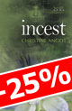 Christine Angot - Incest