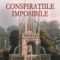 Adrian Petrescu – Conspiraţiile imposibile