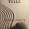 Eckhart Tolle – Liniştea vorbeşte