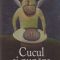 Will Self – Cucul şi pupăza