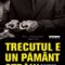 Gianrico Carofiglio – Trecutul e un pământ străin