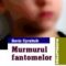 Boris Cyrulnik – Murmurul fantomelor