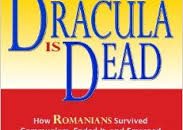 „Dracula e mort”, ne asigură fostul ambasador american la Bucureşti