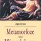 Apuleius – Metamorfoze sau Măgarul de aur