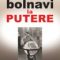 David Owen – Bolnavi la putere