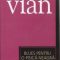 Boris Vian – Blues pentru o pisică neagră