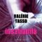Valerie Tasso – Insatiabilă