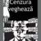 Ioan Lăcustă – Cenzura veghează