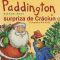Michael Bond – Ursuleţul Paddington. Paddington şi surpriza de Crăciun