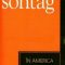Susan Sontag – În America