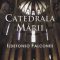 Ildefonso Falcones de Sierra – Catedrala mării