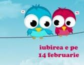 Iubirea e pe 14 februarie