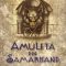 Jonathan Stroud – Trilogia Bartimaeus. Amuleta din Samarkand