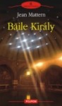 Jean Mattern – Băile Kiraly