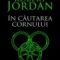 Robert Jordan – Roata timpului. În căutarea cornului