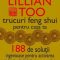 Lillian Too – Trucuri Feng Shui pentru casa ta
