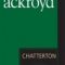 Peter Ackroyd – Chatterton