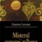Gaston Leroux – Misterul camerei galbene