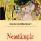 Raymond Radiguet – Neastâmpăr