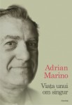 Viata unui singur om Adrian Marino coperta
