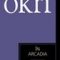 Ben Okri – În Arcadia (Colecţia Cotidianul)
