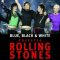 Ioan Big – Blue, black & white. Povestea Rolling Stones