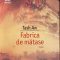 Tash Aw – Fabrica de mătase