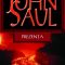 John Saul – Prezenţa