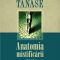 Stelian Tănase – Anatomia mistificării 1944-1989