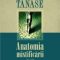 Stelian Tănase – Anatomia mistificării