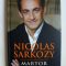 Nicolas Sarkozy – Martor