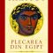 Anne Rice – Plecarea din Egipt