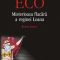 Umberto Eco – Misterioasa flacără a reginei Loana