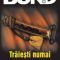 Ian Fleming – Trăieşti numai de două ori