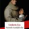 Umberto Eco – Numele trandafirului