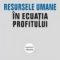 Jeffrey Pfeffer – Resursele umane în ecuaţia profitului