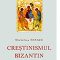 Michelina Tenace – Creştinismul bizantin. Istorie, teologie, tradiţii monastice