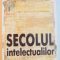 Michel Winock – Secolul intelectualilor