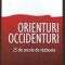 Thierry Camous – Orienturi&Occidenturi. 25 de secole de războaie