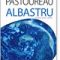 Michel Pastoureau – Albastru. Istoria unei culori