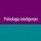 Jean Piaget – Psihologia inteligenţei